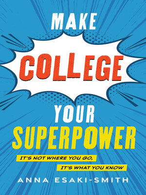 cover image of Make College Your Superpower